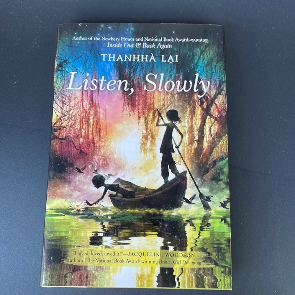 Listen, Slowly by Thanhha Lai (hardcover)